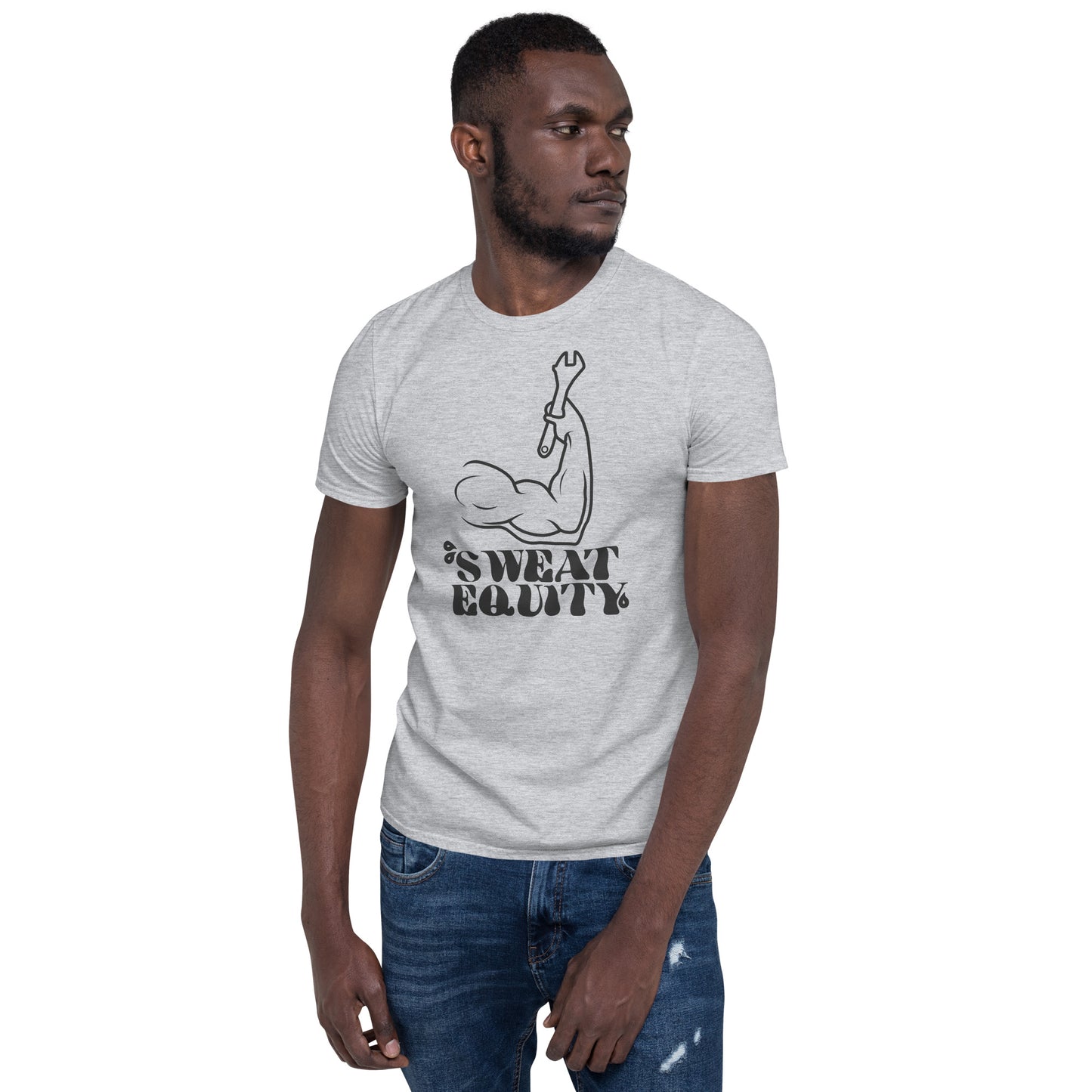 Sweat Equity Unisex T-Shirt (2 Colors Available)