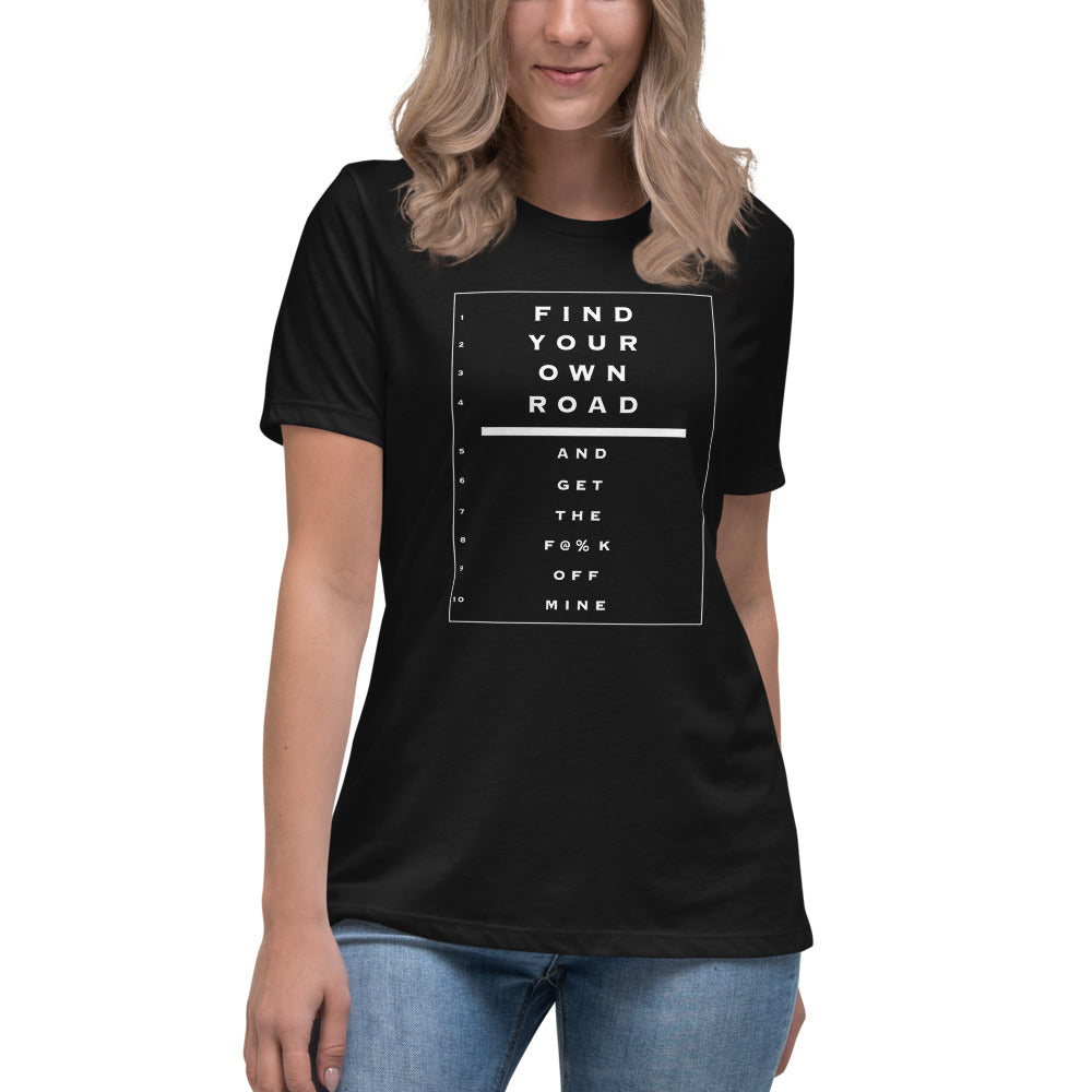 Saab Eye Chart Inspired Find Your Own Road Women's Relaxed Black T-Shirt
