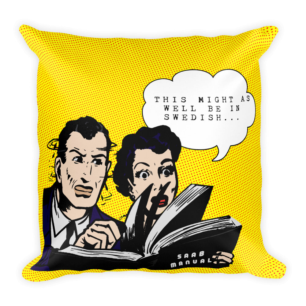 Saab Pop Art Might As Well Be in Swedish Yellow 18 x 18 Throw Pillow