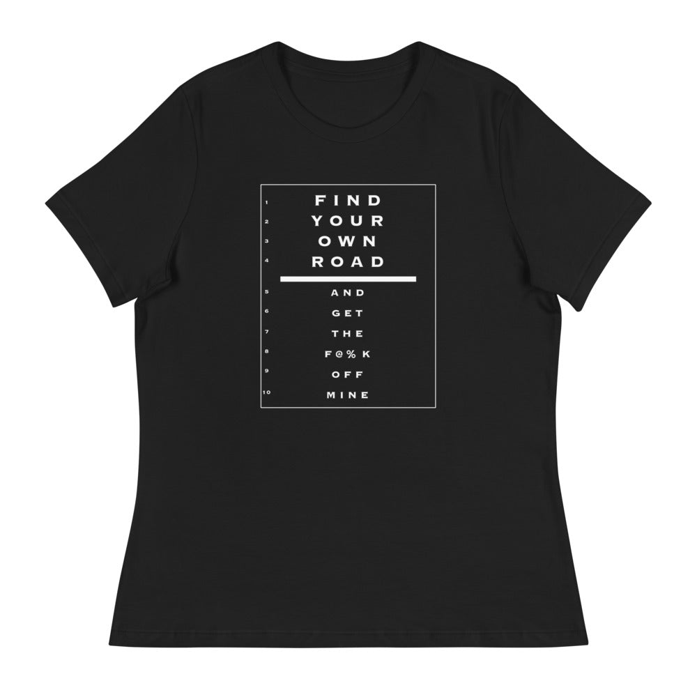 Saab Eye Chart Inspired Find Your Own Road Women's Relaxed Black T-Shirt