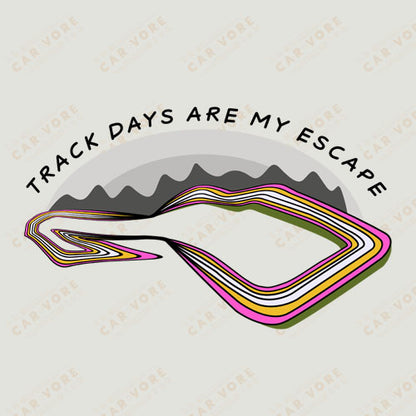 Track Days Are My Escape Road Course Racing Silver Unisex T-Shirt