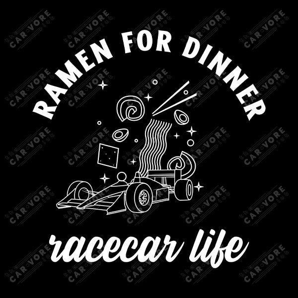 Ramen For Dinner Race Car Life Track Day Road Course Racing Unisex T-Shirt