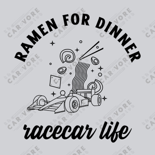 Ramen For Dinner Race Car Life Track Day Road Course Racing Unisex T-Shirt