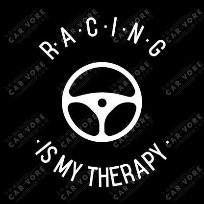 Racing Is My Therapy Steering Wheel Track Day Road Course Racing Unisex T-Shirt