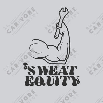Sweat Equity Unisex T-Shirt (2 Colors Available)