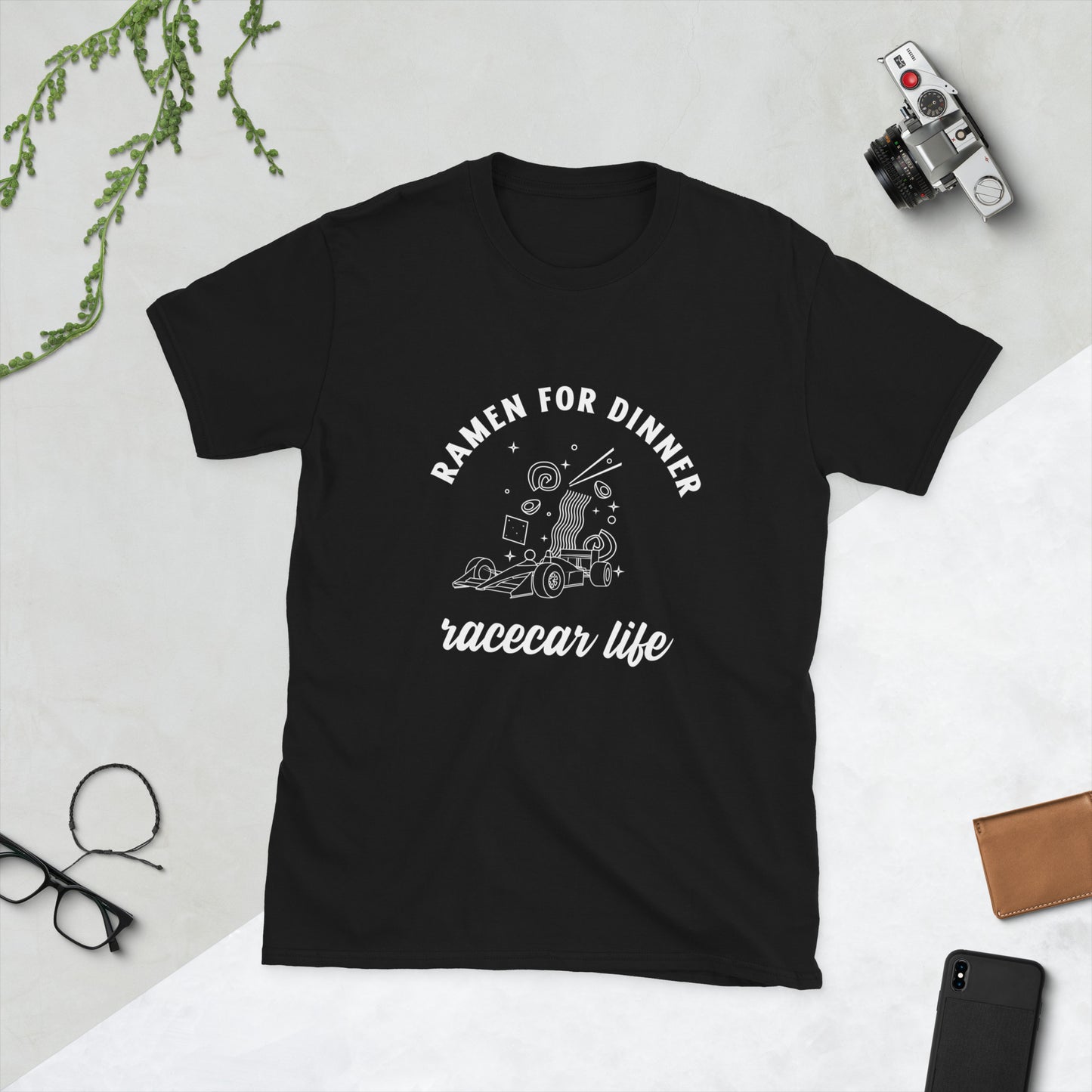 Ramen For Dinner Race Car Life Track Day Road Course Racing Unisex T-Shirt