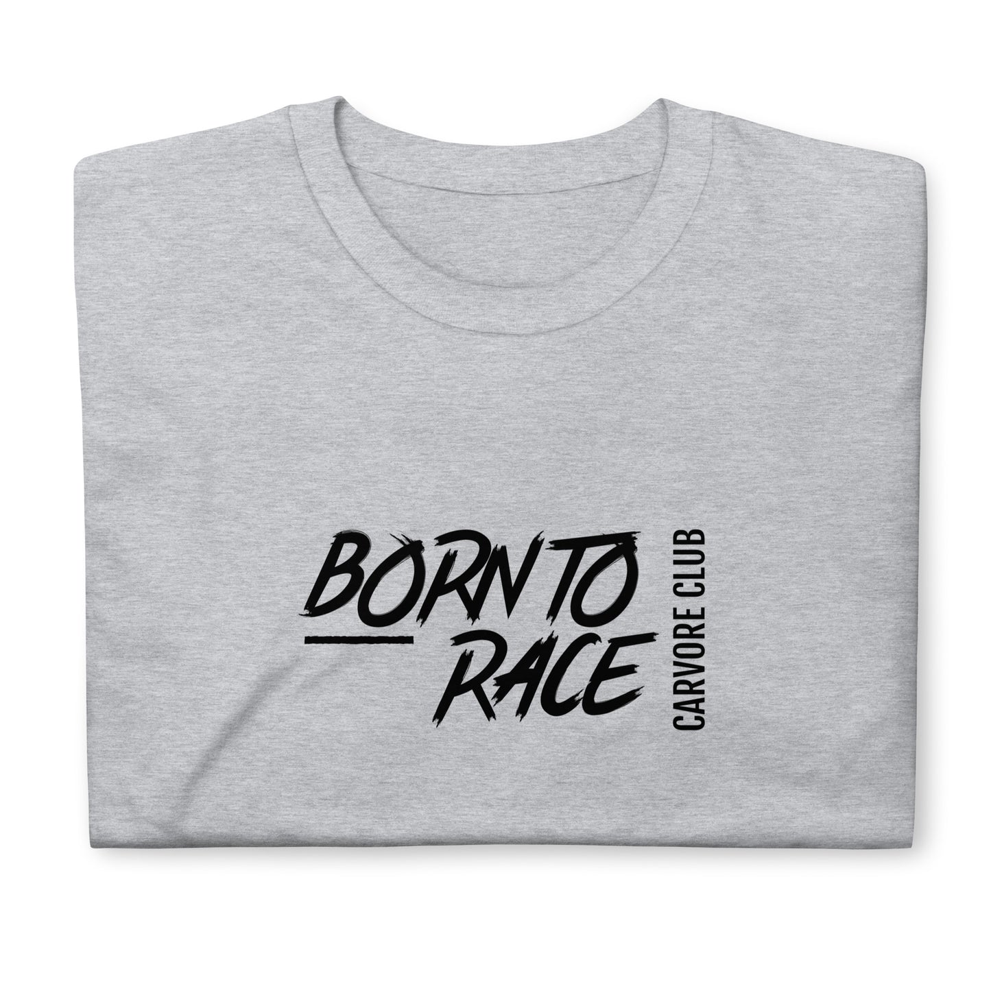 Born To Race Text Road Course Track Day Racing Unisex T-Shirt