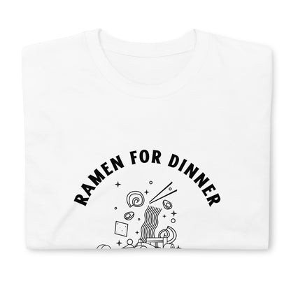 Ramen For Dinner Race Car Life Track Day Road Course Racing Unisex T-Shirt