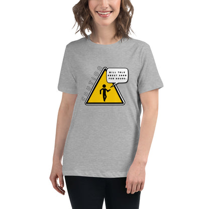 Caution Will Talk About Saab For Hours Women's Relaxed Athletic Heather T-Shirt