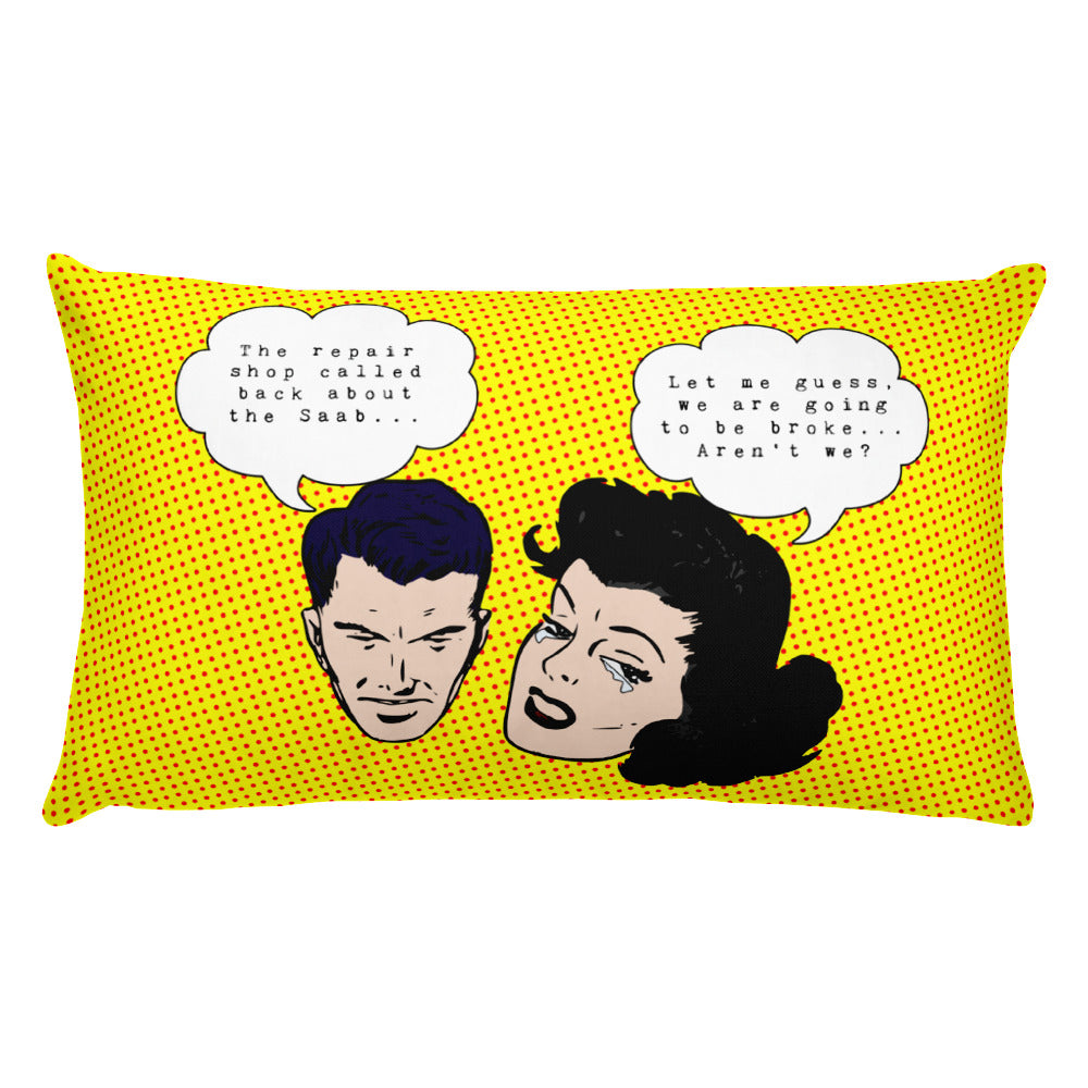 Saab We Are Going To Be Broke Yellow 20 x 12 Throw Pillow