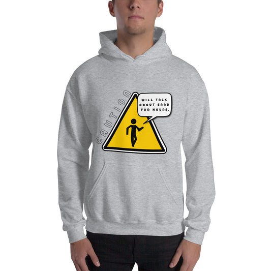 Will Talk About Saab For Hours Grey Unisex Hoodie