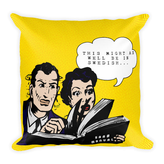 Saab Pop Art Might As Well Be in Swedish Yellow 18 x 18 Throw Pillow